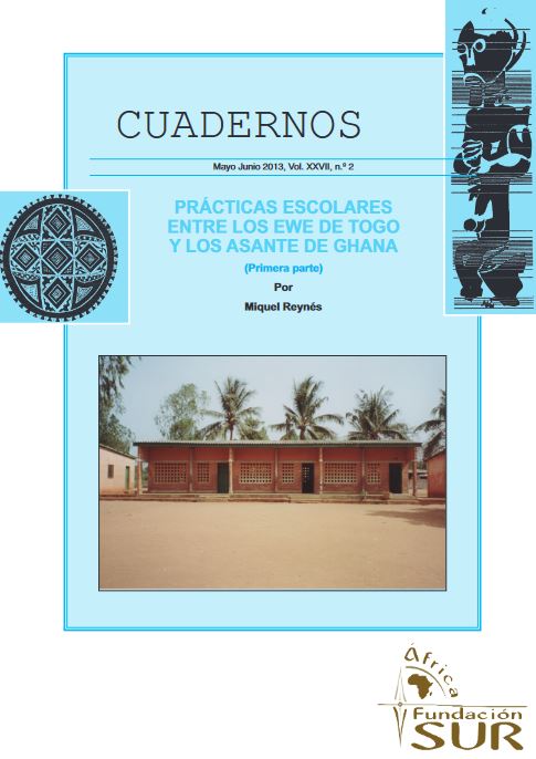 Cuaderno Junio 2013. Prácticas escolares entre los Ewe de Togo y los Asante de Ghana