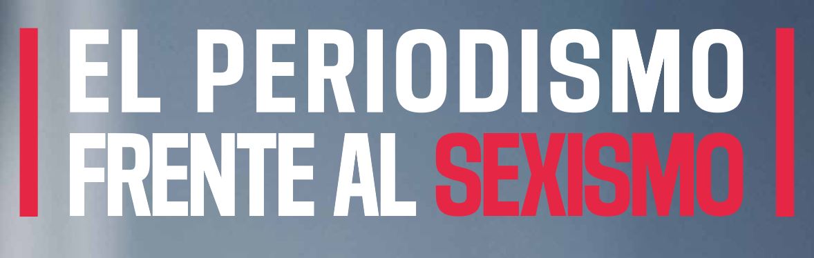 “El periodismo frente al sexismo”, nuevo informe de RSF