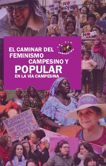 El caminar del Feminismo Campesino y Popular en La Vía Campesina