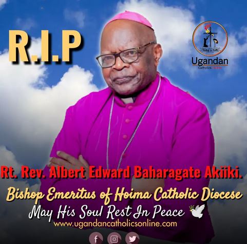 El obispo emérito Edward Albert Baharagate, de la diócesis de Hoima en Uganda, muere a los 93 años