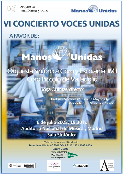 VI Concierto Voces Unidas: Orquesta Sinfónica y Coro JMJ a beneficio de Manos Unidas (6 julio 2023. Madrid)