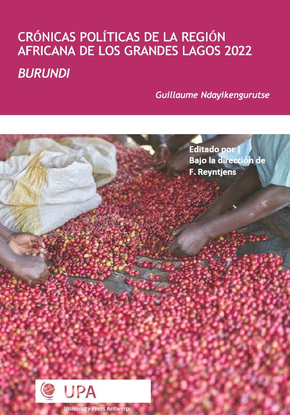 Crónicas políticas del África de los Grandes Lagos 2022 : Burundi