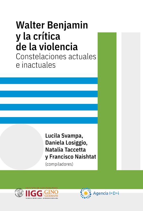 Walter Benjamin y la crítica de la violencia: constelaciones actuales e inactuales